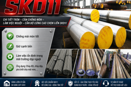 Thép Tròn SKD11: Vật liệu phù hợp cho chi tiết tròn chịu mài mòn cao