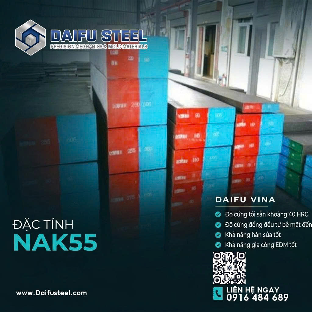 NAK55 – ĐẶC TÍNH NỔI BẬT CỦA THÉP KHUÔN DỄ GIA CÔNG Ở ĐỘ CỨNG CAO