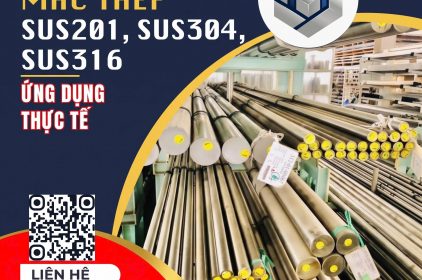 SUS INOX – Ứng dụng của SUS201, SUS304, SUS316 trong công nghiệp