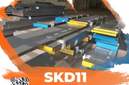 Thép SKD11 – Lựa chọn tối ưu cho khuôn dập nguội có độ bền cao